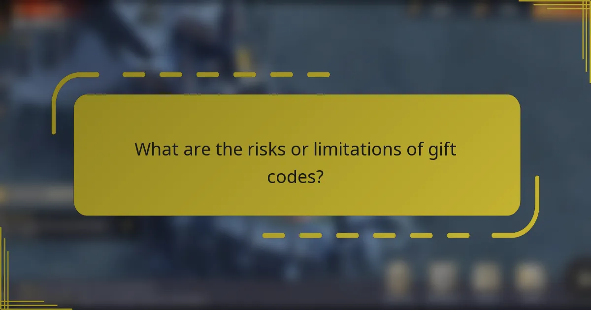 What are the risks or limitations of gift codes?
