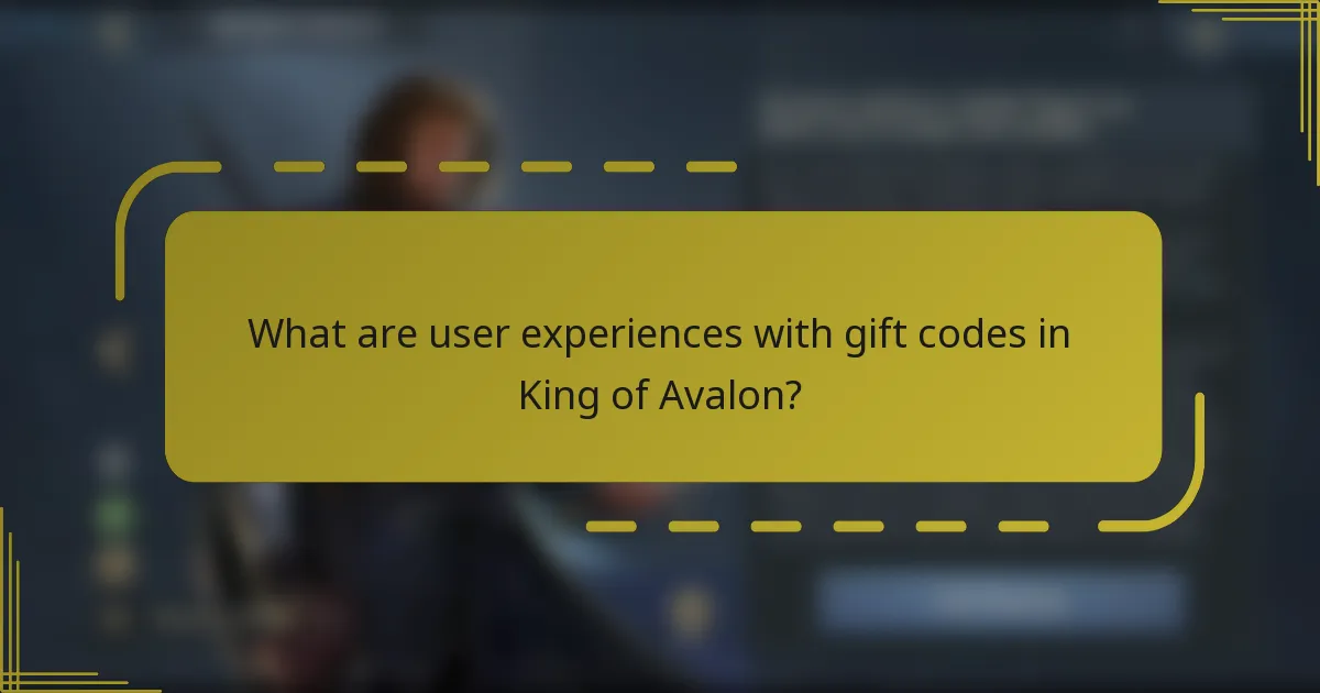 What are user experiences with gift codes in King of Avalon?
