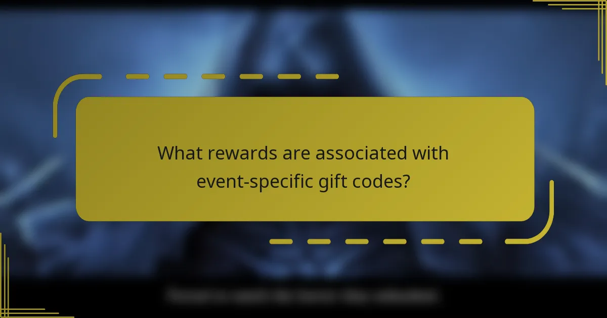 What rewards are associated with event-specific gift codes?