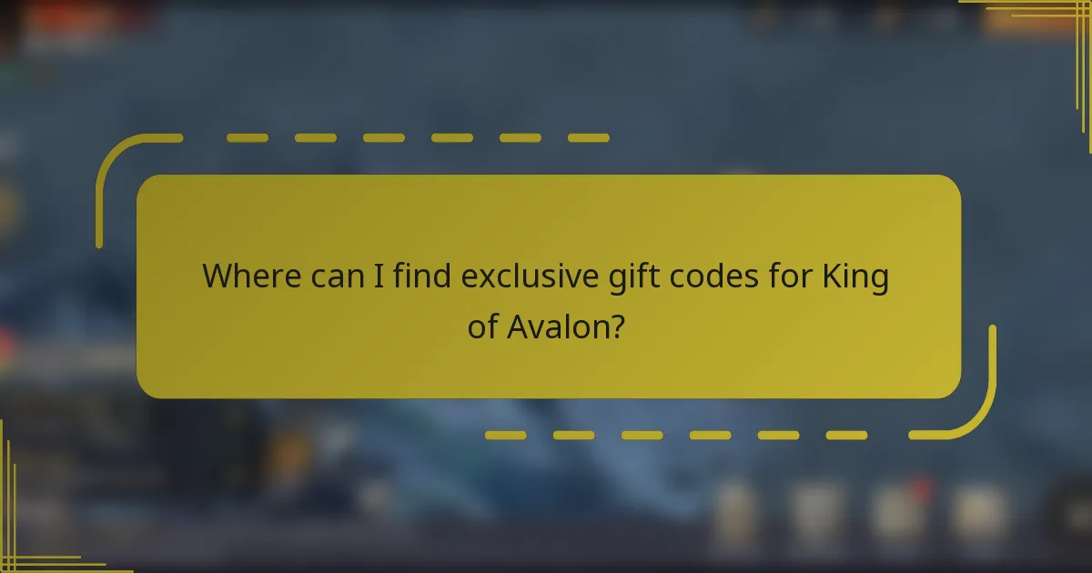 Where can I find exclusive gift codes for King of Avalon?